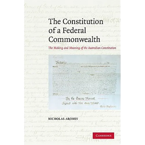 The Constitution of a Federal Commonwealth