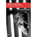 Robert Bresson: A Spiritual Style in Film