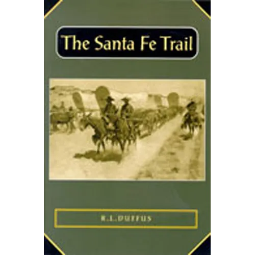 Santa Fe Trail - Paperback