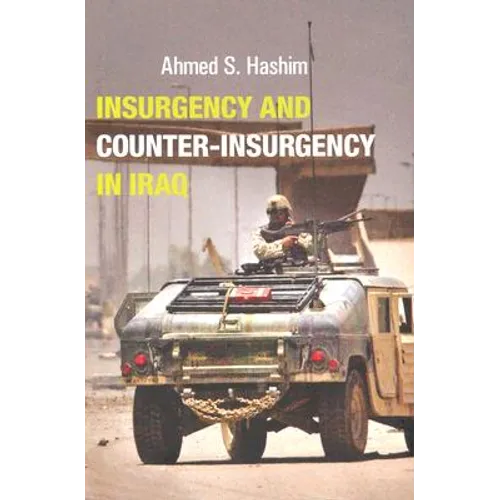 Insurgency and Counter-Insurgency in Iraq - Hardcover
