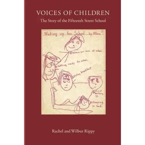 Voices of Children: The Story of the Fifteenth Street School - Paperback