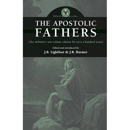 The Apostolic Fathers - Paperback