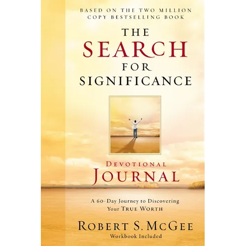The Search for Significance Devotional Journal: A 10-Week Journey to Discovering Your True Worth - Paperback