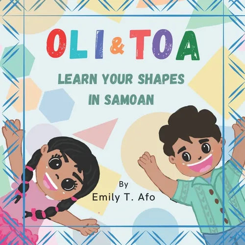 Oli & Toa: Learn Your Shapes In Samoan - Paperback