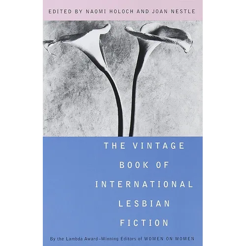 The Vintage Book of International Lesbian Fiction: Lambda Literary Award - Paperback