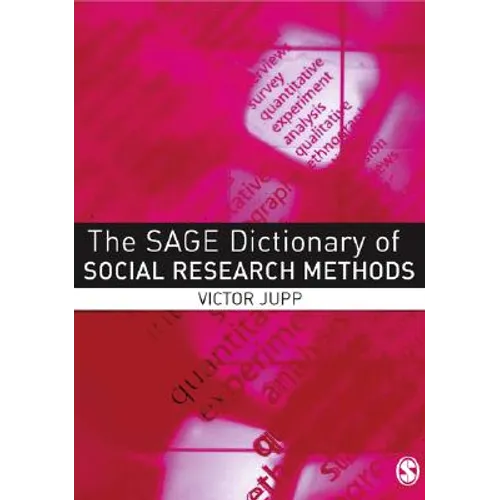 The Sage Dictionary of Social Research Methods - Paperback