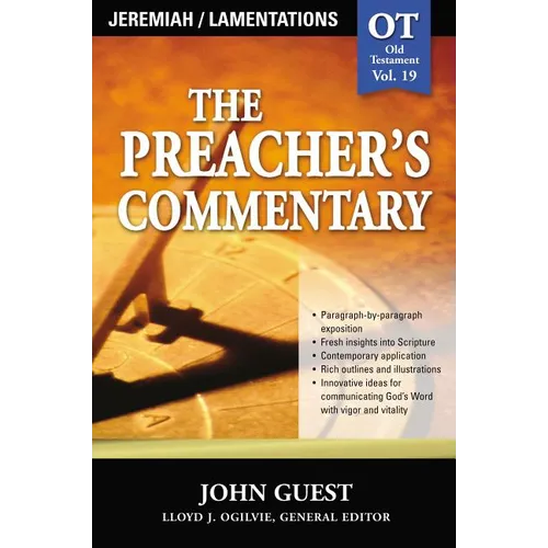 The Preacher's Commentary - Vol. 19: Jeremiah and Lamentations: 19 - Paperback