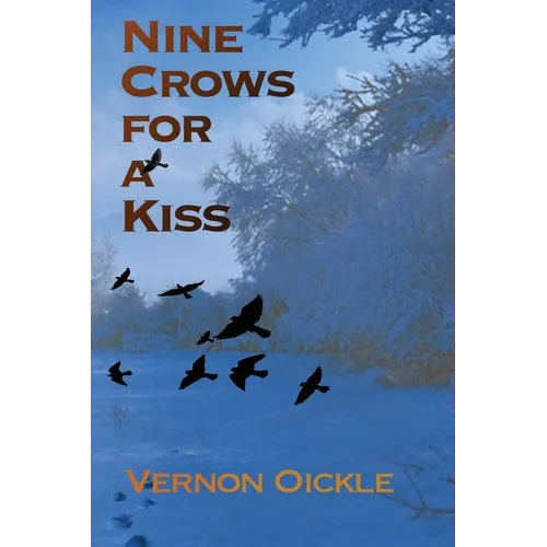 Nine Crows for a Kiss - Paperback