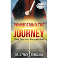 Considering the Journey: One Doctor's Perspective
