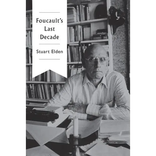 Foucault's Last Decade - Paperback