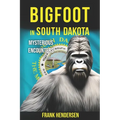 Bigfoot in South Dakota: Mysterious Encounters