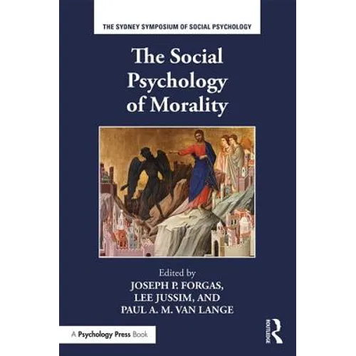 The Social Psychology of Morality