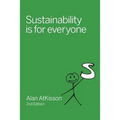 Sustainability is for Everyone