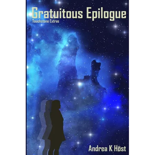 Gratuitous Epilogue: Touchstone - Paperback