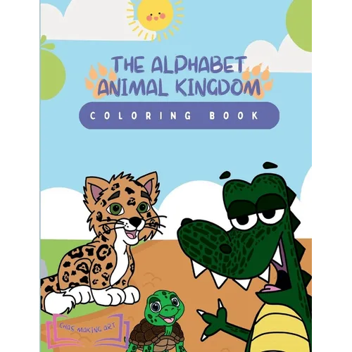 The Alphabet Animal Kingdom: Coloring Book - Paperback