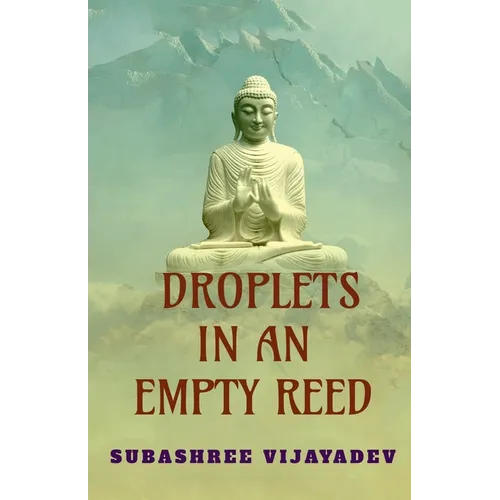 Droplets in an Empty Reed - Paperback