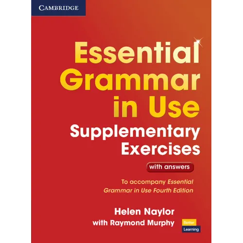 Essential Grammar in Use Supplementary Exercises: To Accompany Essential Grammar in Use Fourth Edition - Paperback