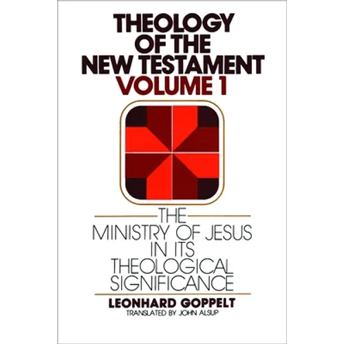 The Ministry of Jesus in Its Theological Significance - Paperback