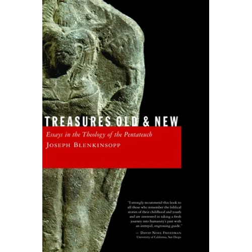 Treasures Old and New: Essays in the Theology of the Pentateuch - Paperback
