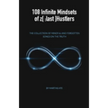108 Infinite Mindsets of z[: last]Hustlers: The collection of Mindful and forgotten songs on the Truth