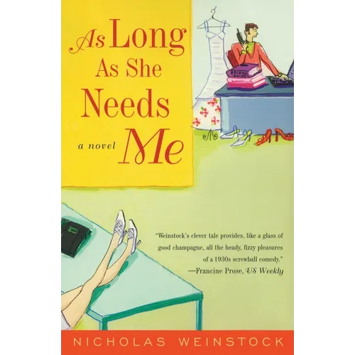 As Long as She Needs Me