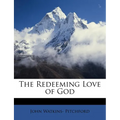 The Redeeming Love of God