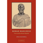 Roman Manliness: Virtus and the Roman Republic - Paperback