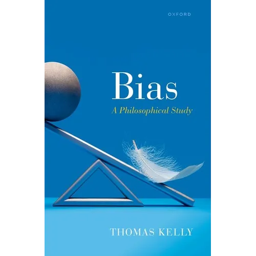 Bias: A Philosophical Study - Hardcover
