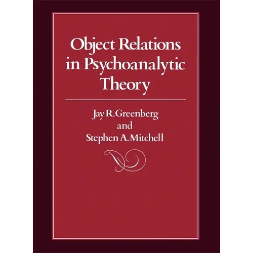 Object Relations in Psychoanalytic Theory