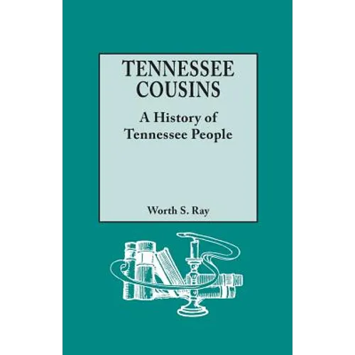 Tennessee Cousins: A History of Tennessee People - Paperback