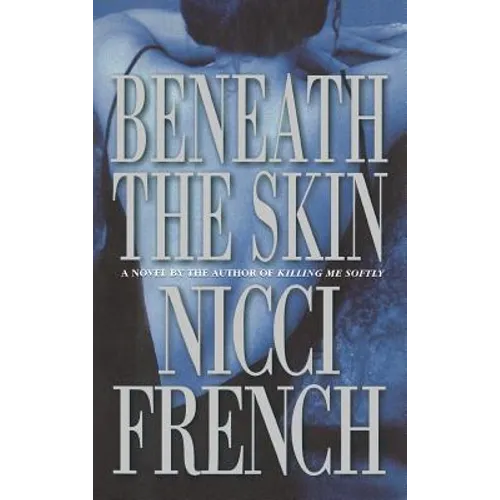 Beneath the Skin - Hardcover