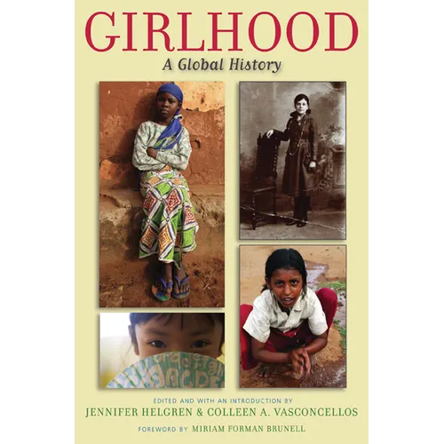 Girlhood: A Global History - Paperback