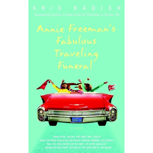 Annie Freeman's Fabulous Traveling Funeral - Paperback