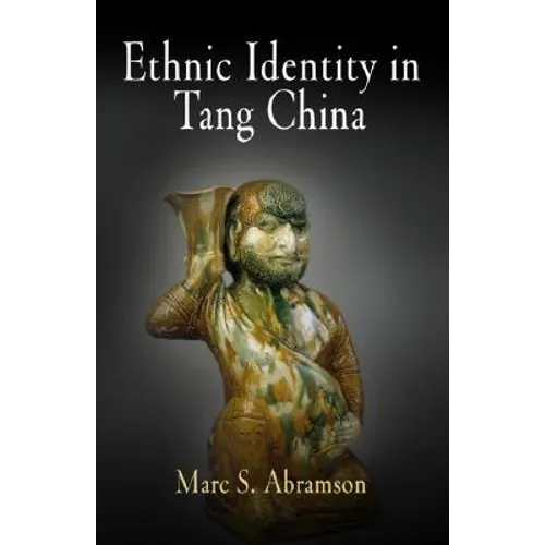 Ethnic Identity in Tang China - Hardcover