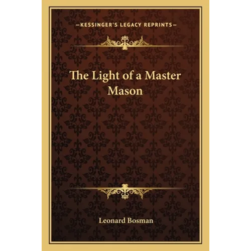 The Light of a Master Mason - Paperback