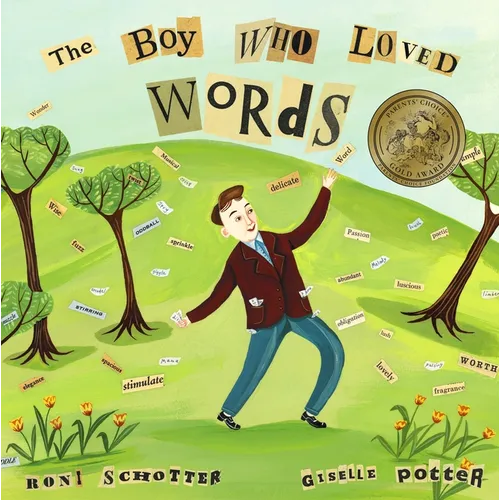 The Boy Who Loved Words - Hardcover