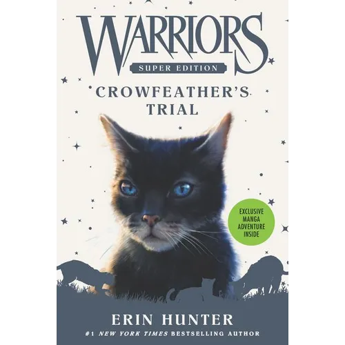 Warriors Super Edition: Crowfeather's Trial