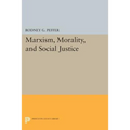 Marxism, Morality, and Social Justice