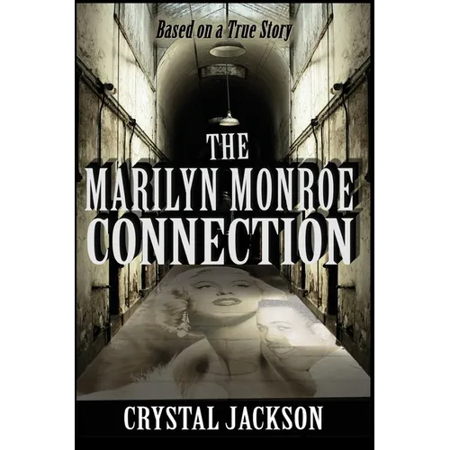 The Marilyn Monroe Connection - Paperback