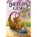 Dragon Gems: Spring 2023