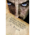 Living with the Nephilim the Seed of Destruction