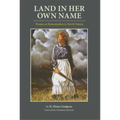 Land in Her Own Name