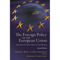 Foreign Policy of the European Union: Assessing Europe's Role in the World