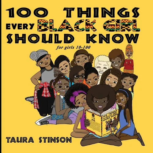 100 Things Every Black Girl Should Know: for girls 10-100 - Paperback