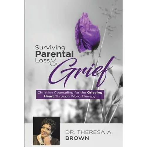 Surviving Parental Loss and Grief - Paperback