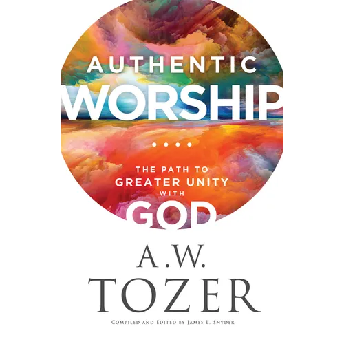 Authentic Worship - Hardcover