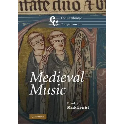 The Cambridge Companion to Medieval Music