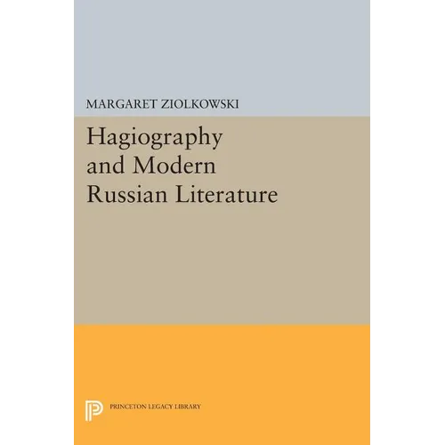 Hagiography and Modern Russian Literature