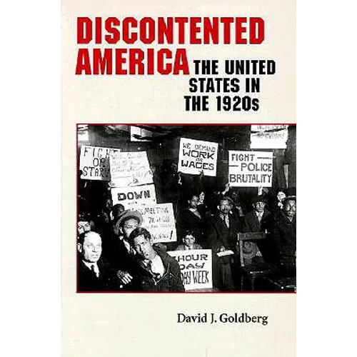 Discontented America: The United States in the 1920s - Paperback