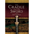 The Cradle and the Sword
